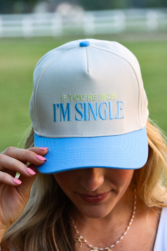 If you're rich - I'm Single Hat